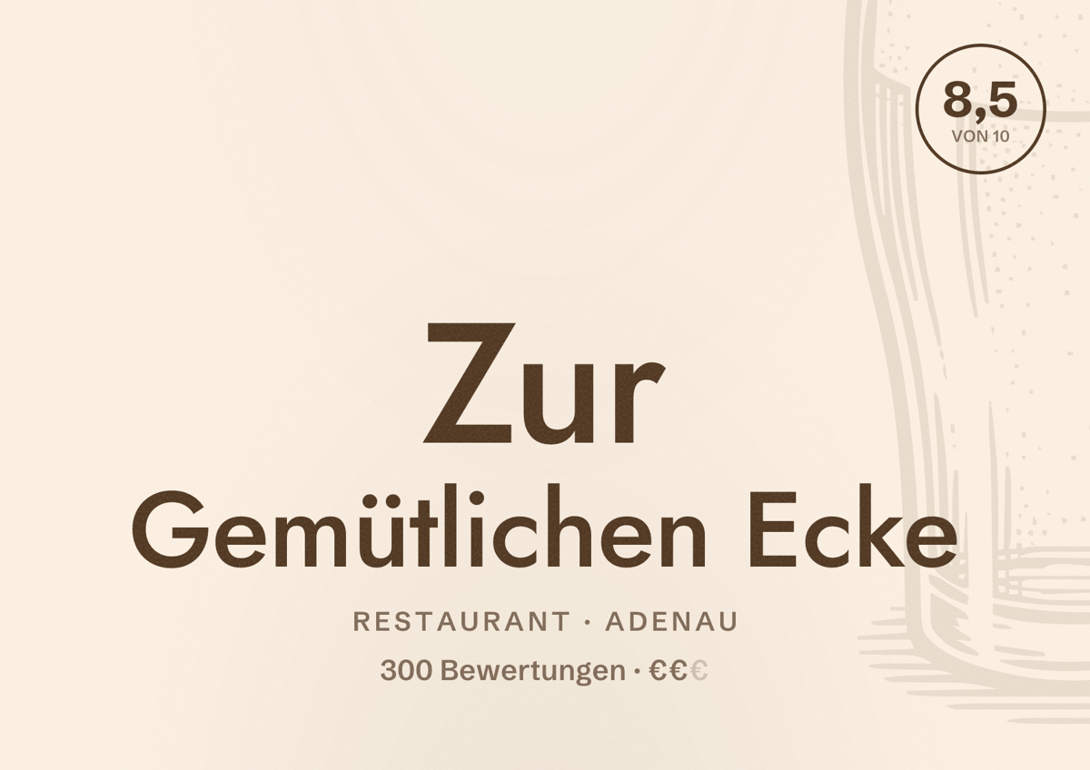 Illustriertes Poster von Zur Gemütlichen Ecke, Restaurant in Adenau: Bewertung 8,5 von 10 aus 300 Bewertungen, Preisniveau €€