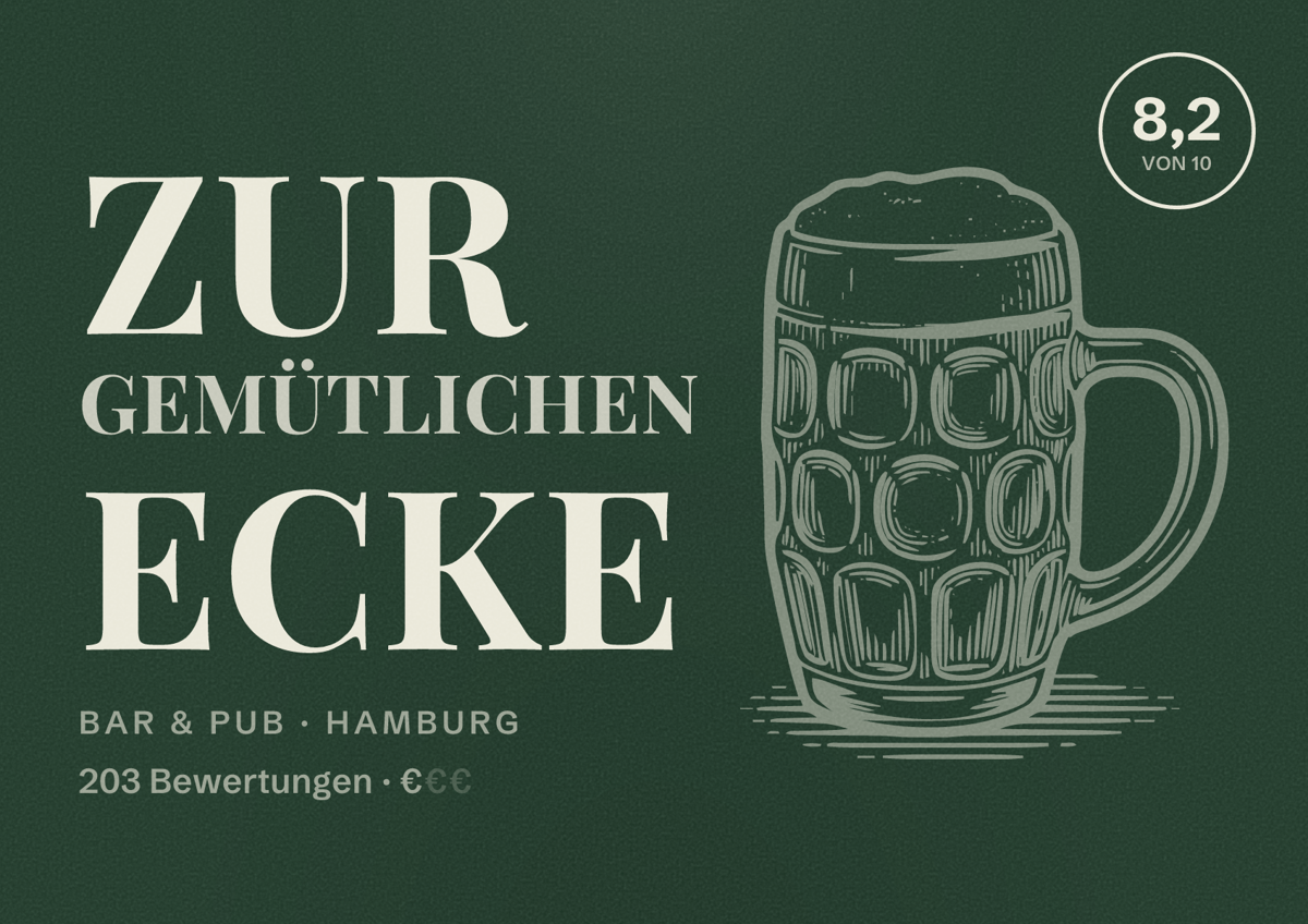 Illustriertes Poster von Zur gemütlichen Ecke, Bar & Pub in Hamburg: Bewertung 8,2 von 10 aus 203 Bewertungen, Preisniveau €