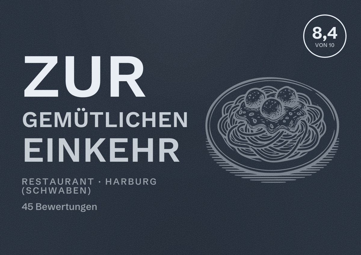 Illustriertes Poster von Zur Gemütlichen Einkehr, Restaurant in Harburg (Schwaben): Bewertung 8,4 von 10 aus 45 Bewertungen