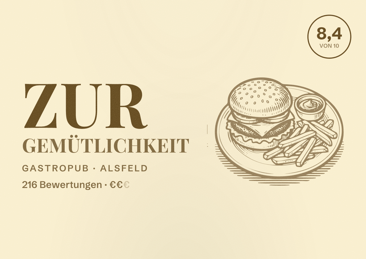 Illustriertes Poster von Zur Gemütlichkeit, Gastropub in Alsfeld: Bewertung 8,4 von 10 aus 216 Bewertungen, Preisniveau €€