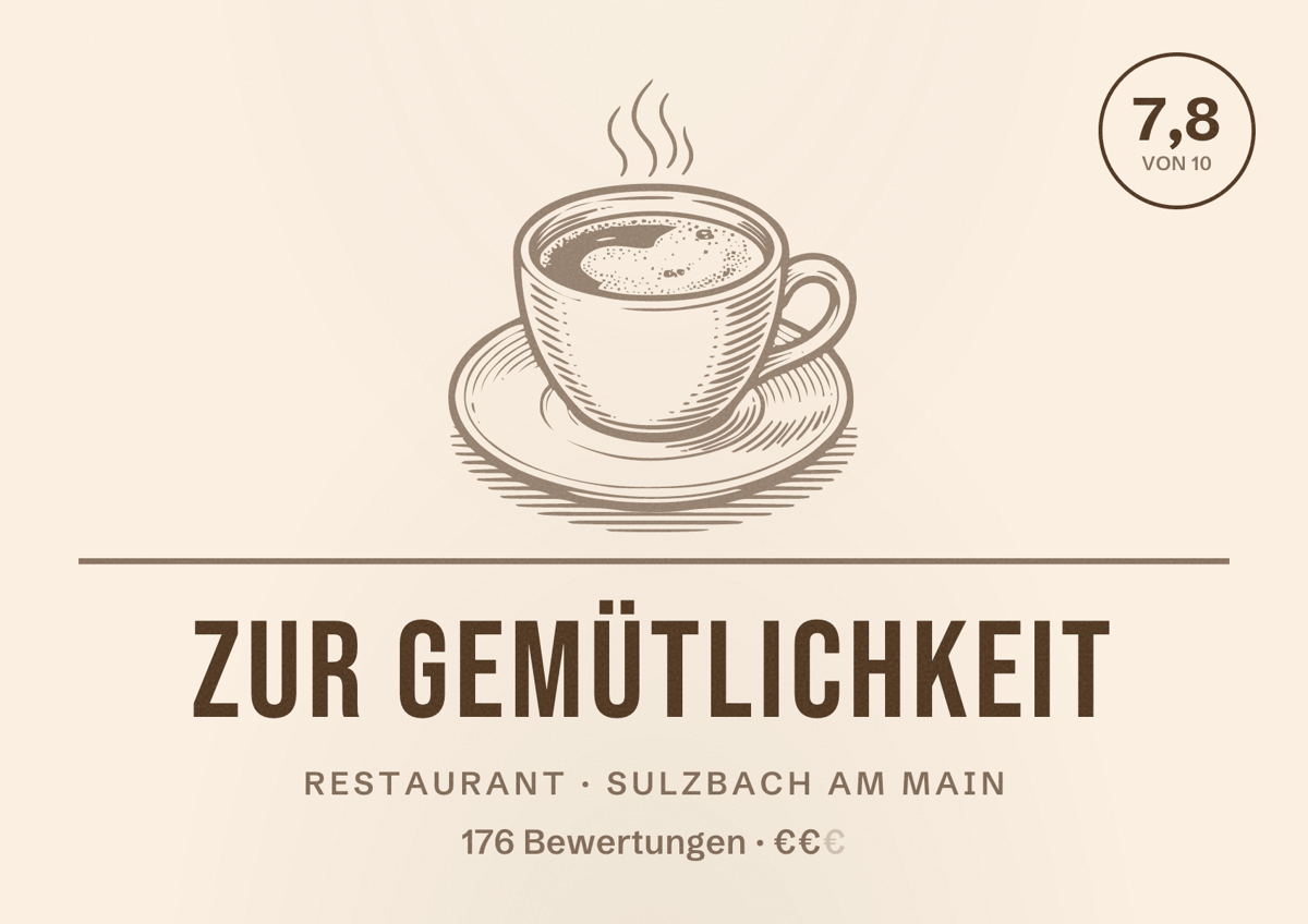 Illustriertes Poster von Zur Gemütlichkeit, Restaurant in Sulzbach am Main: Bewertung 7,8 von 10 aus 176 Bewertungen, Preisniveau €€