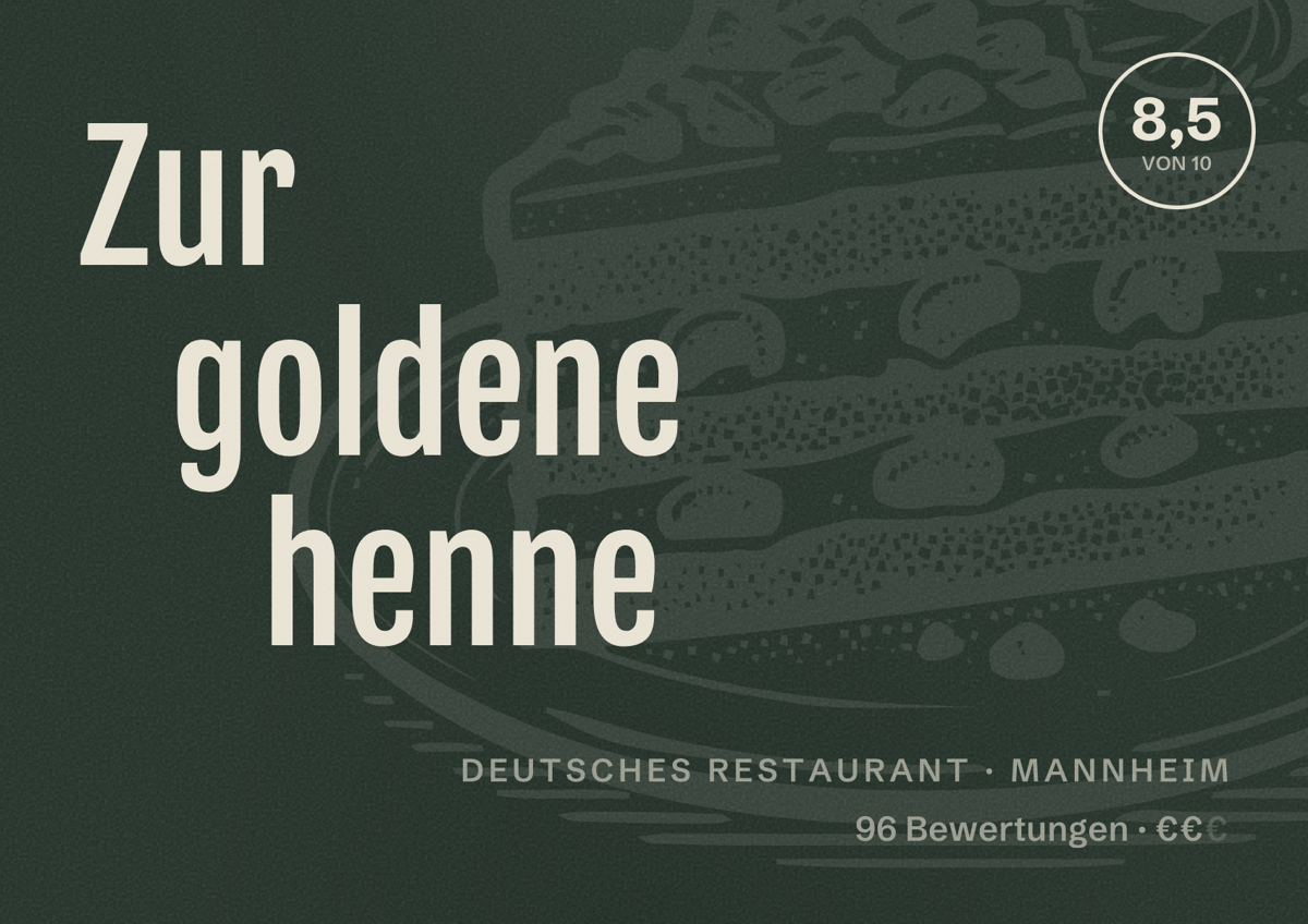 Illustriertes Poster von Zur goldene henne, Deutsches Restaurant in Mannheim: Bewertung 8,5 von 10 aus 96 Bewertungen, Preisniveau €€