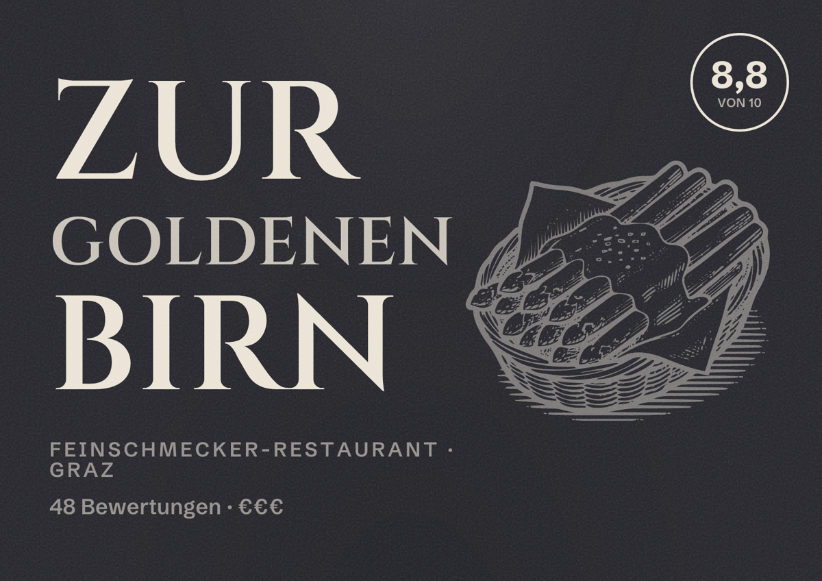 Illustriertes Poster von Zur Goldenen Birn, Feinschmecker-Restaurant in Graz: Bewertung 8,8 von 10 aus 48 Bewertungen, Preisniveau €€€