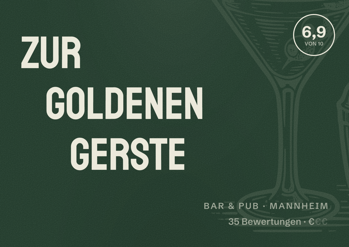 Illustriertes Poster von Zur Goldenen Gerste, Bar & Pub in Mannheim: Gästebewertung 6,9 von 10 aus 35 Bewertungen