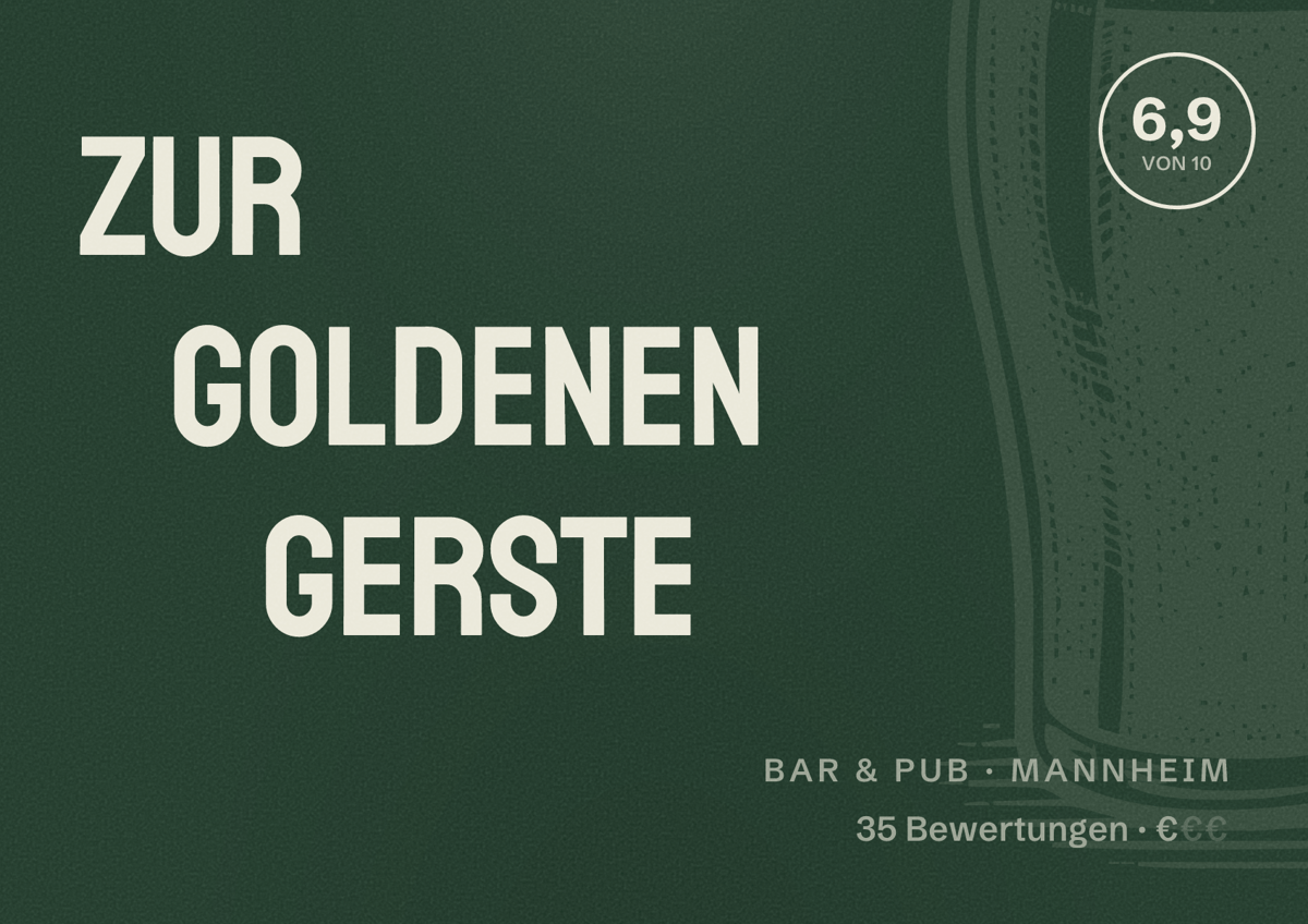 Illustriertes Poster von Zur Goldenen Gerste, Bar & Pub in Mannheim: Bewertung 6,9 von 10 aus 35 Bewertungen, Preisniveau €