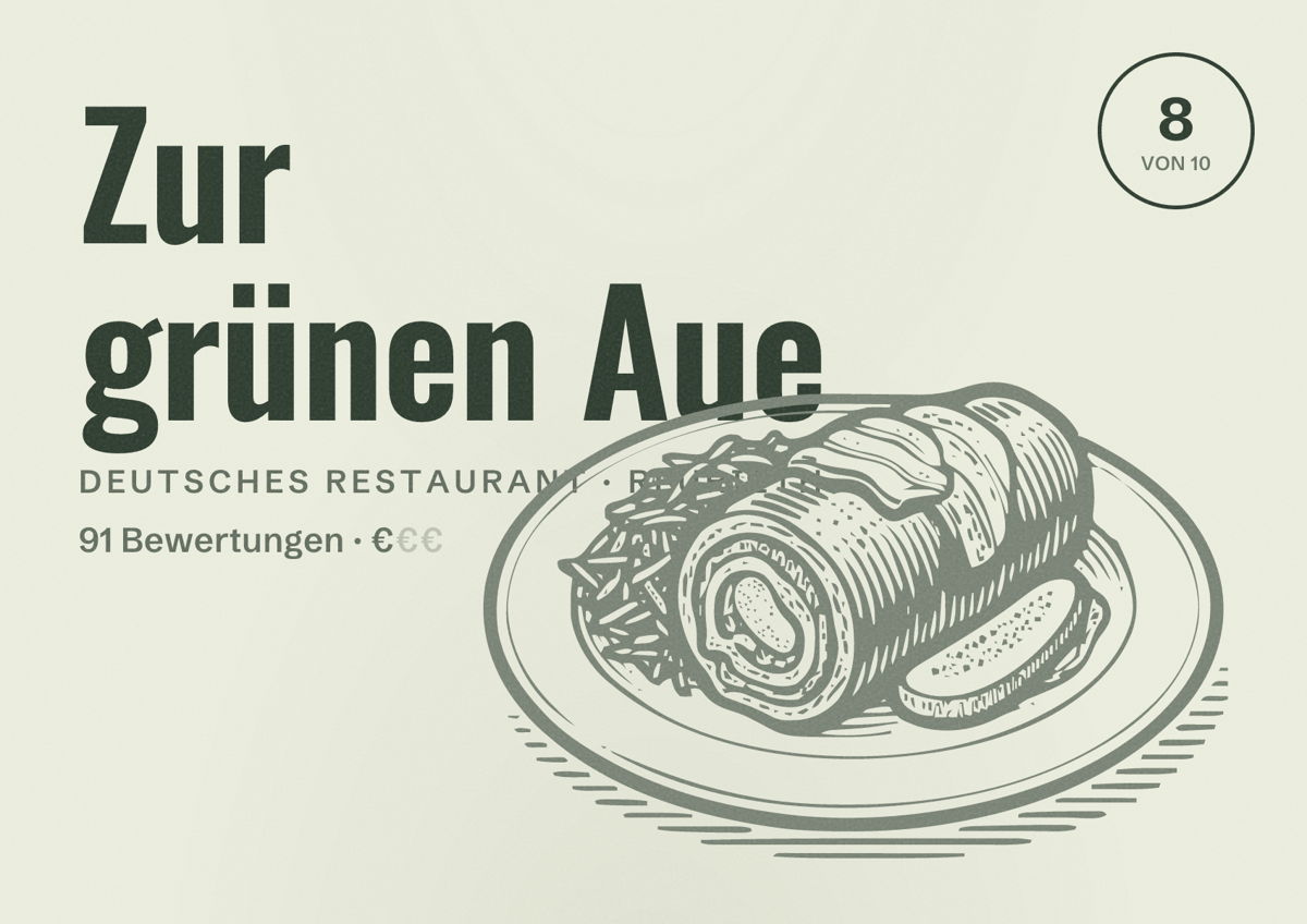 Illustriertes Poster von Zur grünen Aue, Deutsches Restaurant in Reurieth: Bewertung 8 von 10 aus 91 Bewertungen, Preisniveau €