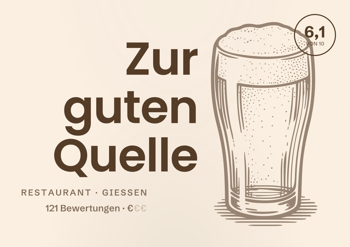 Illustriertes Poster von Zur guten Quelle, Restaurant in Gießen: Bewertung 6,1 von 10 aus 121 Bewertungen, Preisniveau €