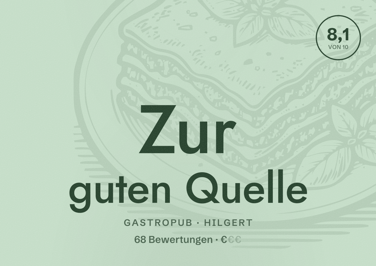 Illustriertes Poster von Zur guten Quelle, Gastropub in Hilgert: Bewertung 8,1 von 10 aus 68 Bewertungen, Preisniveau €