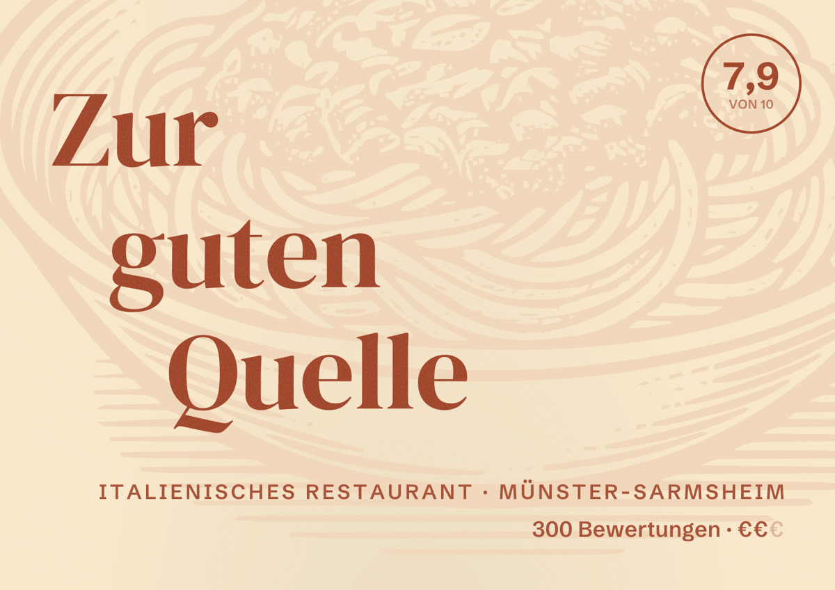 Illustriertes Poster von Zur guten Quelle, Italienisches Restaurant in Münster-Sarmsheim: Bewertung 7,9 von 10 aus 300 Bewertungen, Preisniveau €€