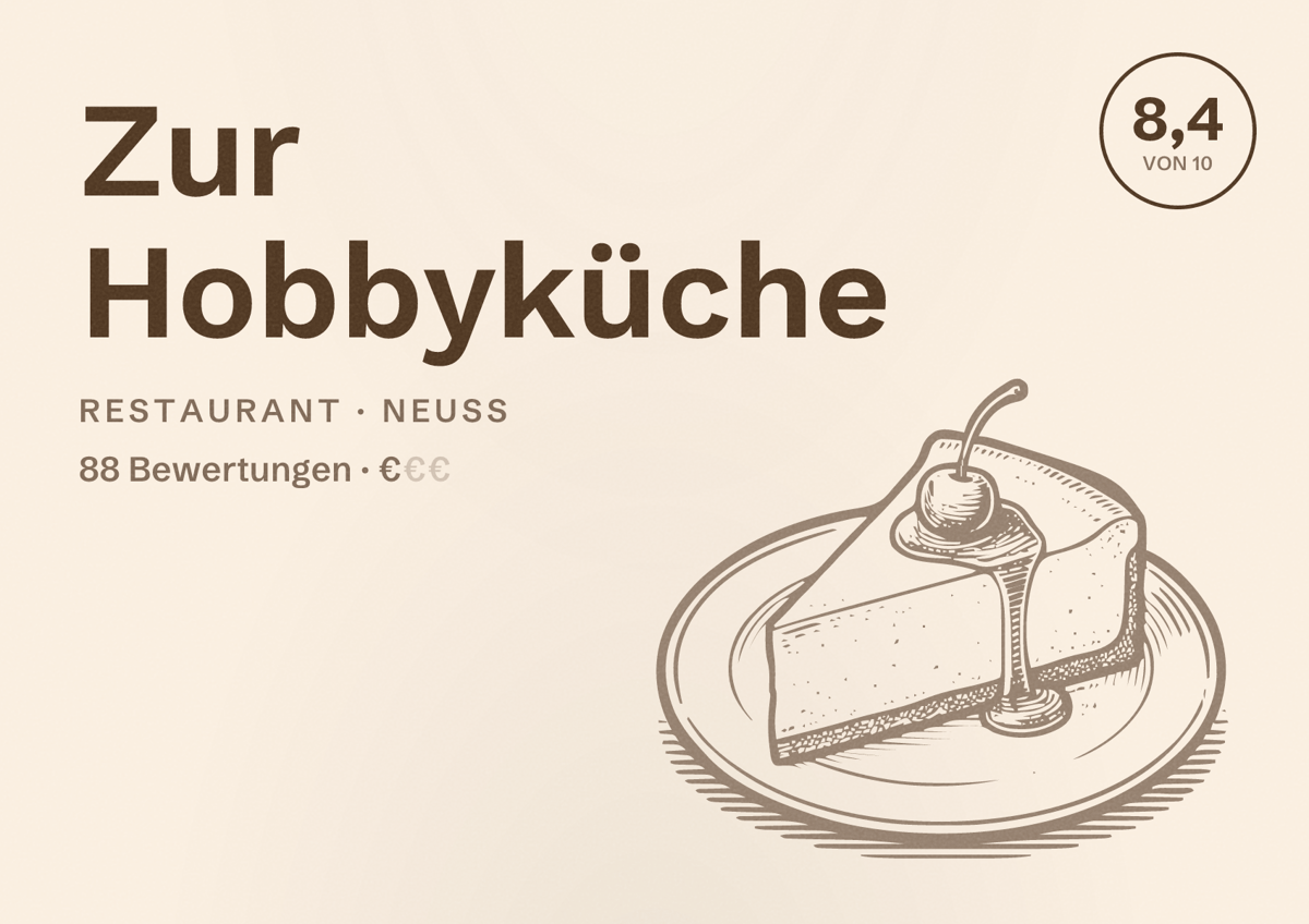 Illustriertes Poster von Zur Hobbyküche, Restaurant in Neuss: Bewertung 8,4 von 10 aus 88 Bewertungen, Preisniveau €