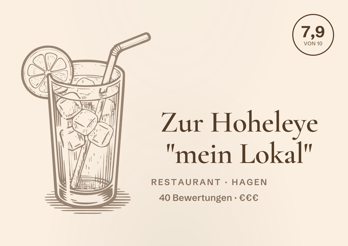 Illustriertes Poster von Zur Hoheleye "mein Lokal", Restaurant in Hagen: Bewertung 7,9 von 10 aus 40 Bewertungen, Preisniveau €€€