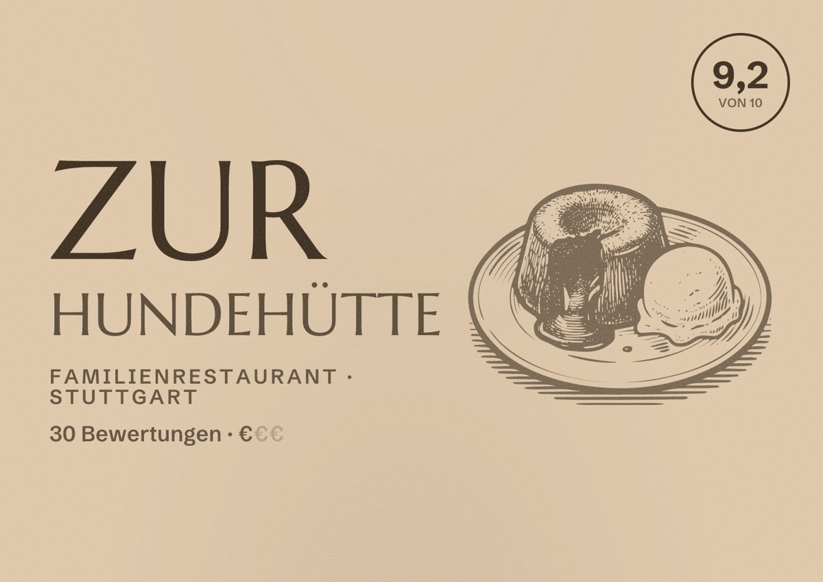 Illustriertes Poster von Zur Hundehütte, Familienrestaurant in Stuttgart: Bewertung 9,2 von 10 aus 30 Bewertungen, Preisniveau €