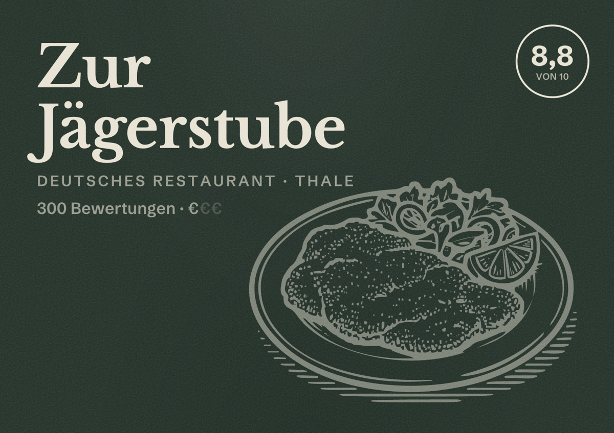 Illustriertes Poster von Zur Jägerstube, Deutsches Restaurant in Thale: Bewertung 8,8 von 10 aus 300 Bewertungen, Preisniveau €