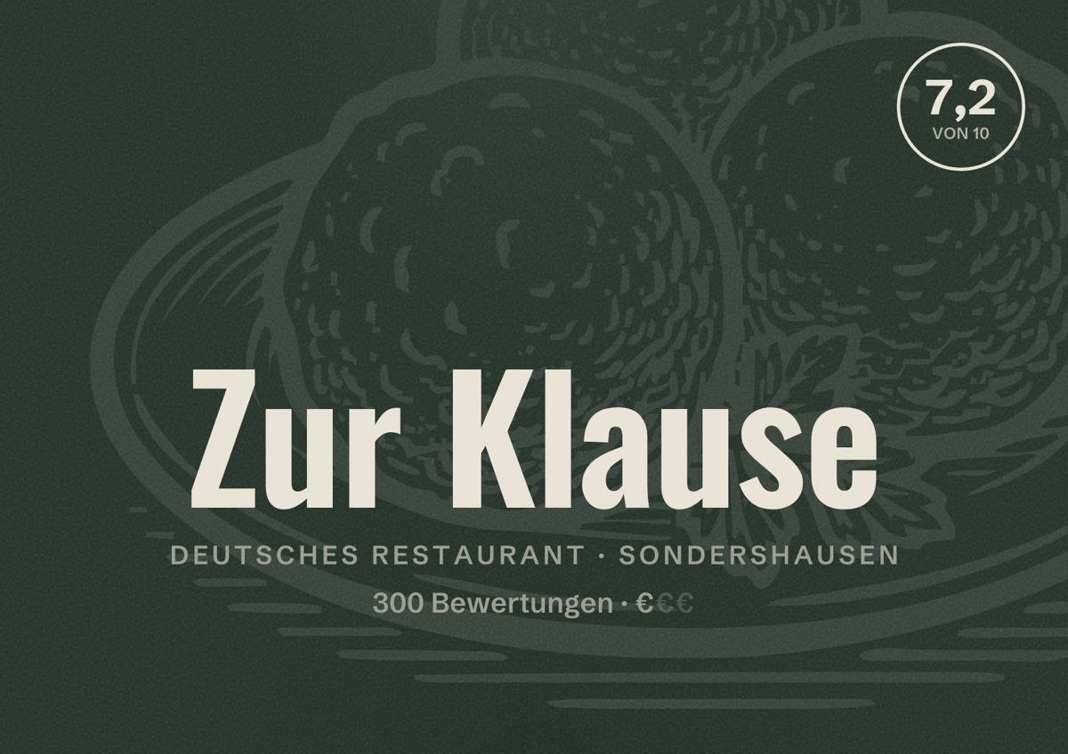 Illustriertes Poster von Zur Klause, Deutsches Restaurant in Sondershausen: Bewertung 7,2 von 10 aus 300 Bewertungen, Preisniveau €