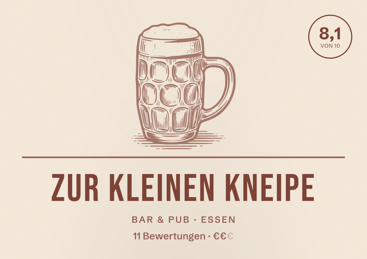Illustriertes Poster von Zur Kleinen Kneipe, Bar & Pub in Essen: Bewertung 8,1 von 10 aus 11 Bewertungen, Preisniveau €€