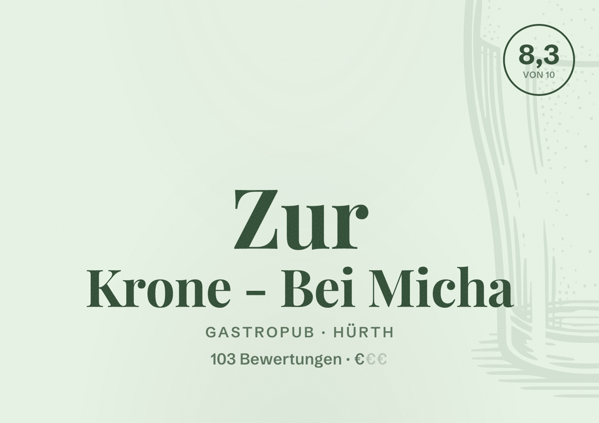 Illustriertes Poster von Zur Krone - Bei Micha, Gastropub in Hürth: Bewertung 8,3 von 10 aus 103 Bewertungen, Preisniveau €