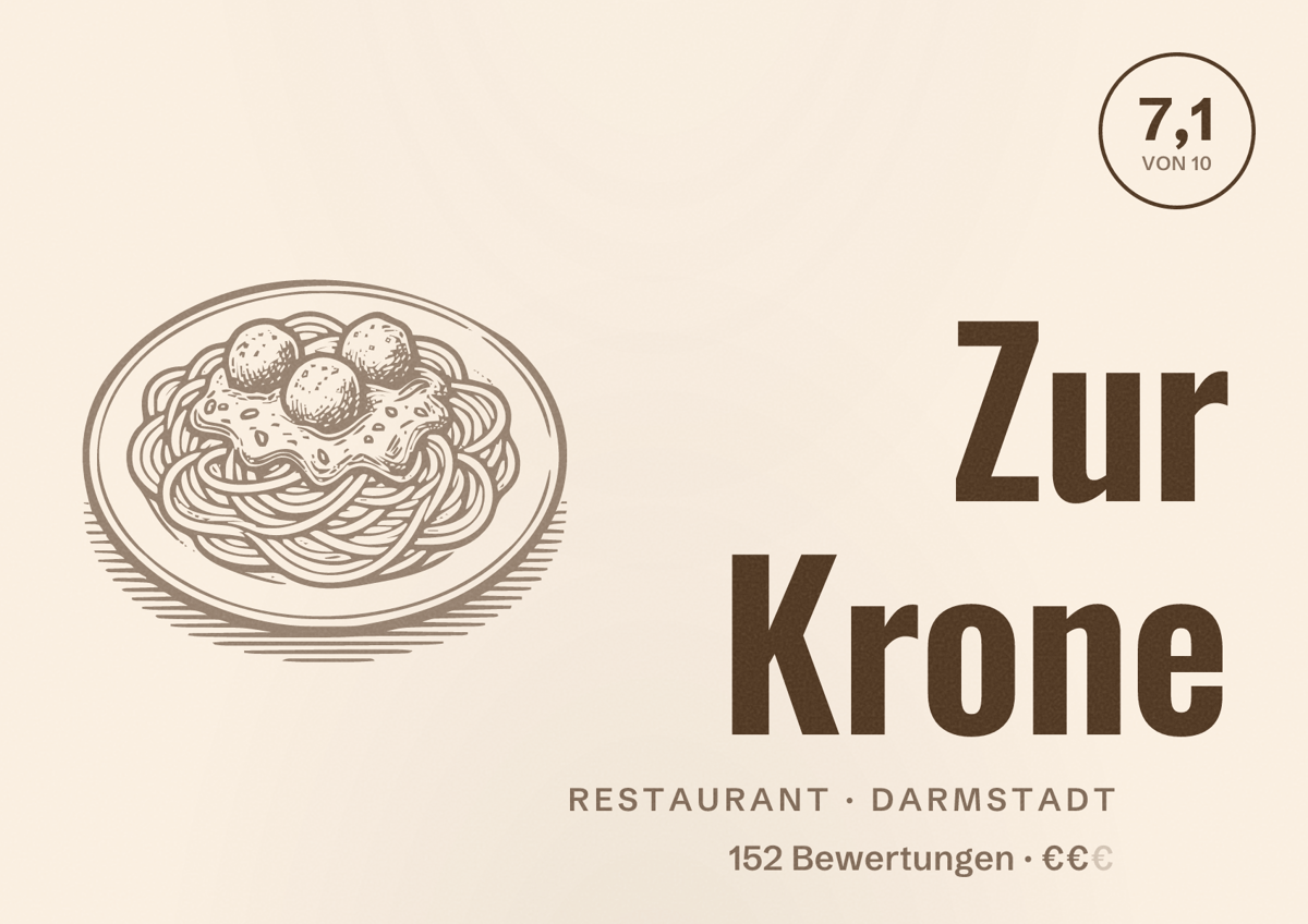 Illustriertes Poster von Zur Krone, Restaurant in Darmstadt: Bewertung 7,1 von 10 aus 152 Bewertungen, Preisniveau €€