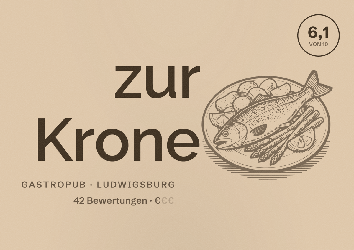 Illustriertes Poster von zur Krone, Gastropub in Ludwigsburg: Bewertung 6,1 von 10 aus 42 Bewertungen, Preisniveau €