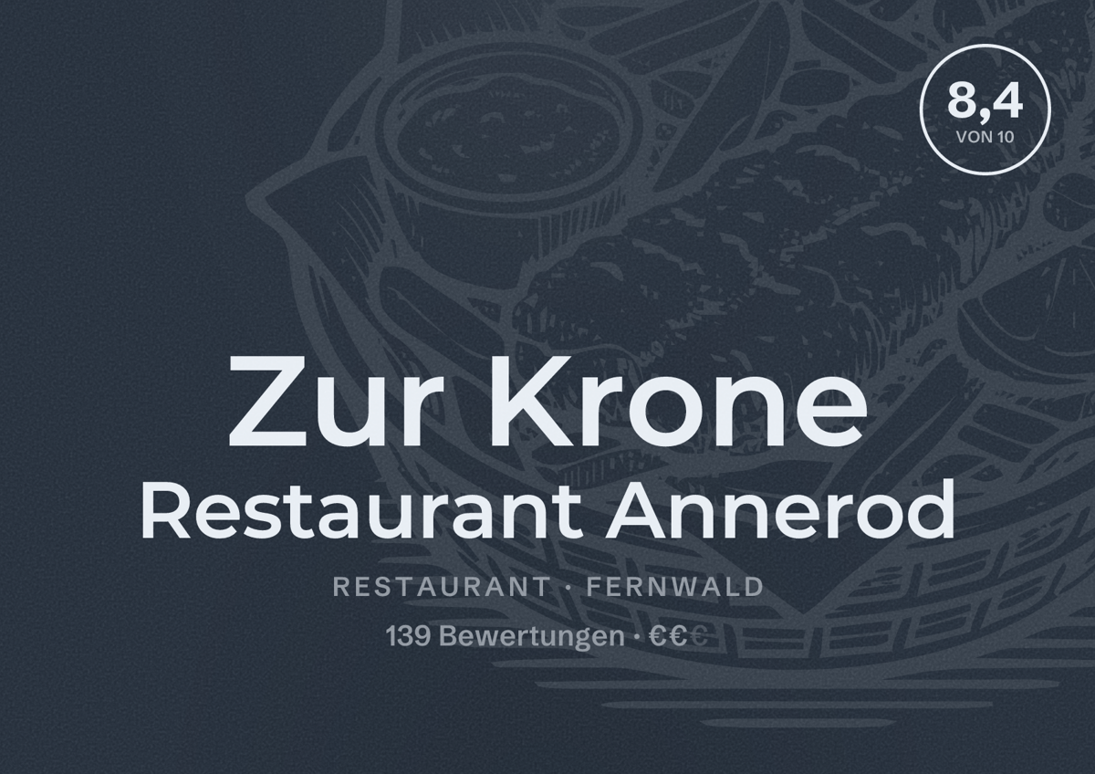 Illustriertes Poster von Zur Krone Restaurant Annerod, Restaurant in Fernwald: Bewertung 8,4 von 10 aus 139 Bewertungen, Preisniveau €€