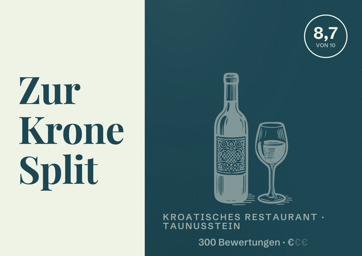 Illustriertes Poster von Zur Krone Split, Kroatisches Restaurant in Taunusstein: Bewertung 8,7 von 10 aus 300 Bewertungen, Preisniveau €