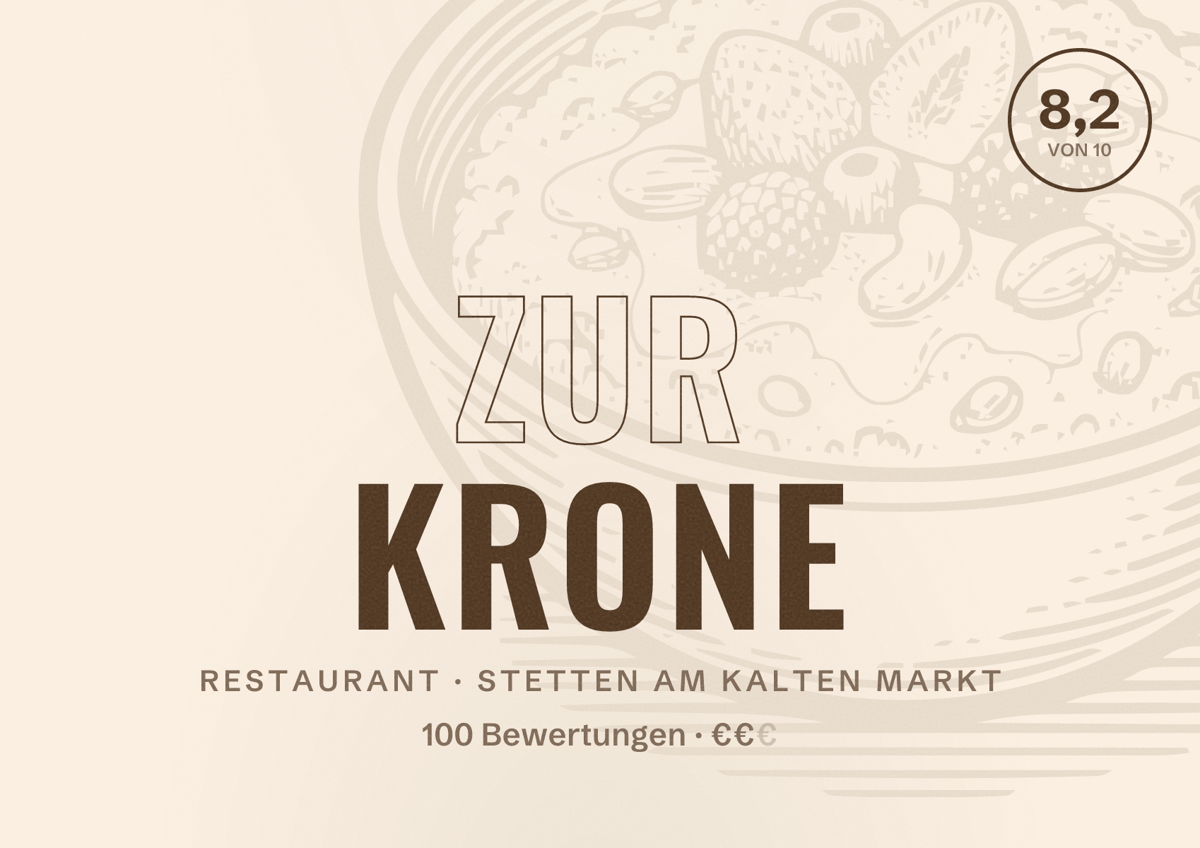 Illustriertes Poster von Zur Krone, Restaurant in Stetten am kalten Markt: Bewertung 8,2 von 10 aus 100 Bewertungen, Preisniveau €€