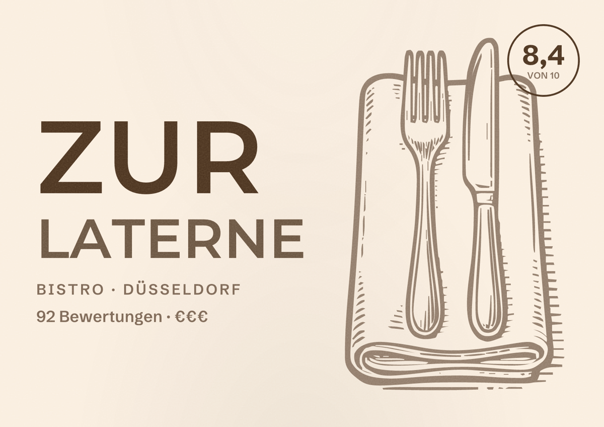 Illustriertes Poster von Zur Laterne, Bistro in Düsseldorf: Bewertung 8,4 von 10 aus 92 Bewertungen, Preisniveau €€€
