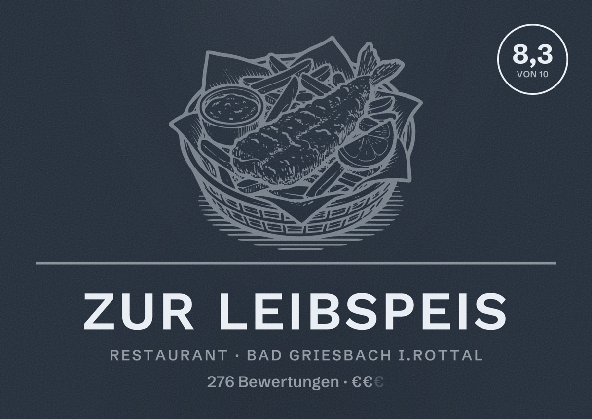 Illustriertes Poster von Zur Leibspeis, Restaurant in Bad Griesbach i.Rottal: Bewertung 8,3 von 10 aus 276 Bewertungen, Preisniveau €€