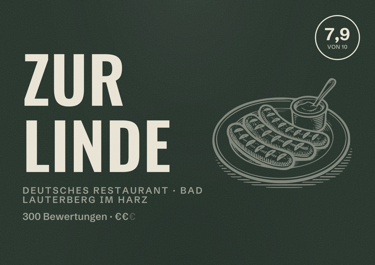 Illustriertes Poster von Zur Linde, Deutsches Restaurant in Bad Lauterberg im Harz: Bewertung 7,9 von 10 aus 300 Bewertungen, Preisniveau €€