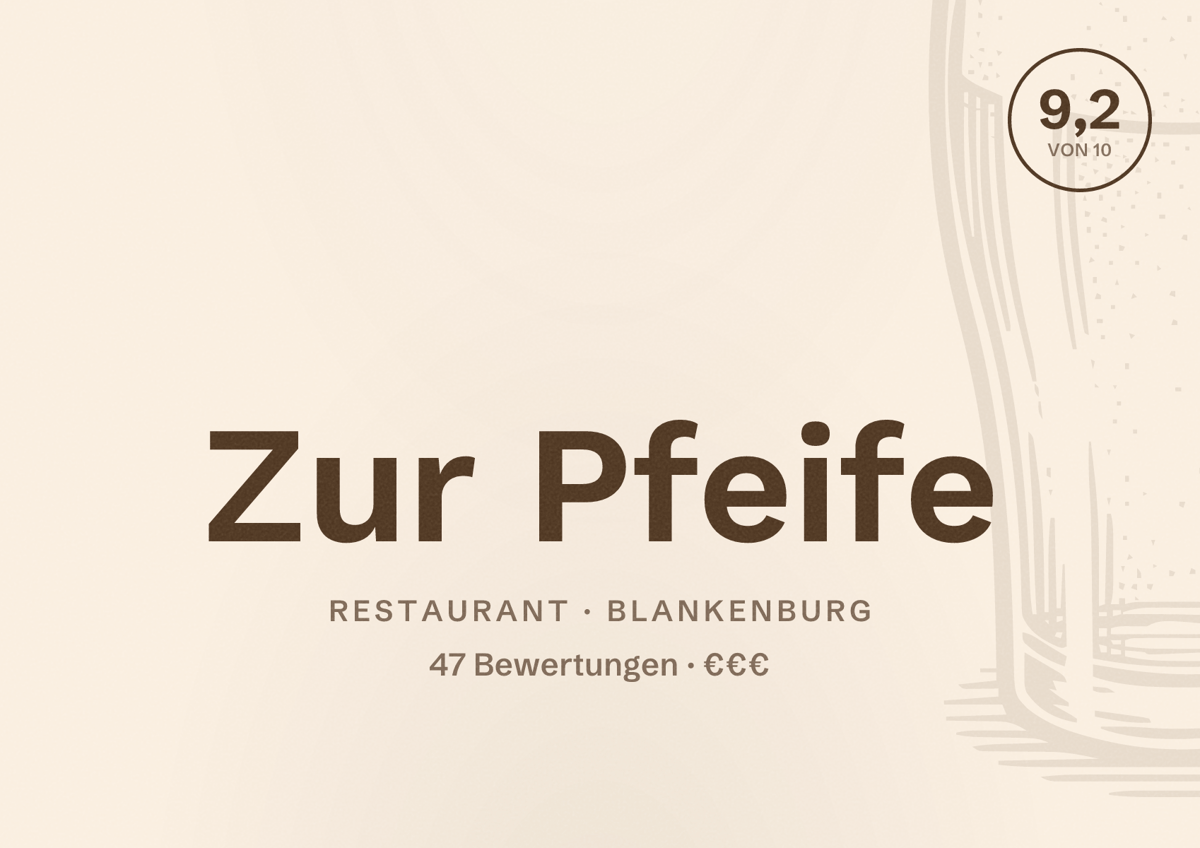 Illustriertes Poster von Zur Pfeife, Restaurant in Blankenburg: Bewertung 9,2 von 10 aus 47 Bewertungen, Preisniveau €€€