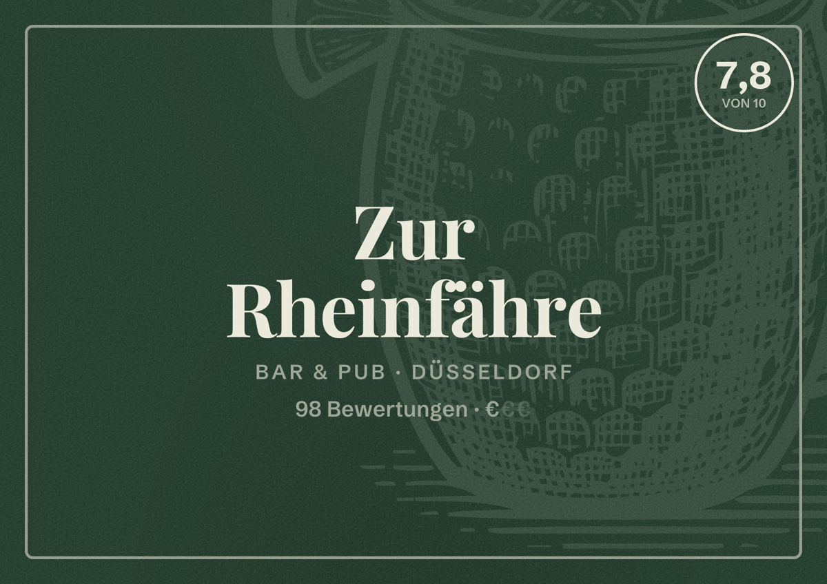 Illustriertes Poster von Zur Rheinfähre, Bar & Pub in Düsseldorf: Bewertung 7,8 von 10 aus 98 Bewertungen, Preisniveau €