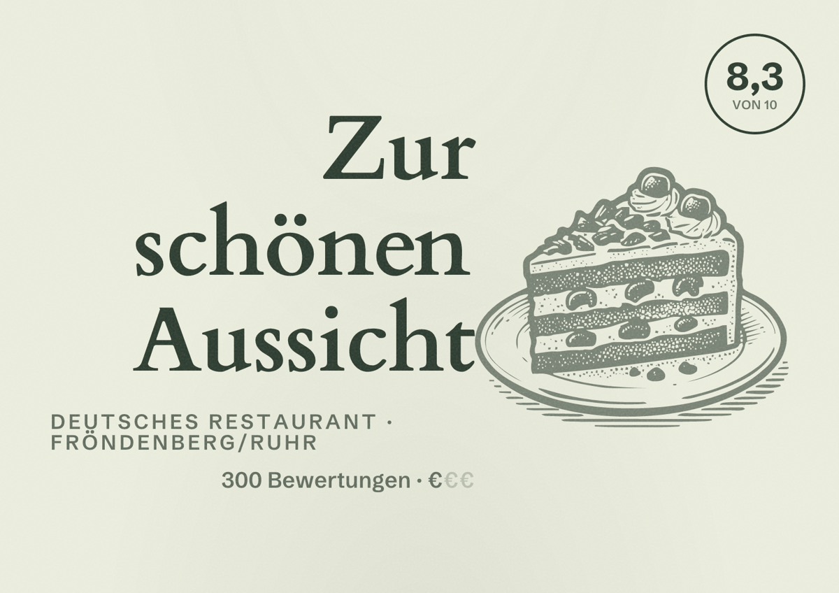 Illustriertes Poster von Zur schönen Aussicht, Deutsches Restaurant in Fröndenberg/Ruhr: Bewertung 8,3 von 10 aus 300 Bewertungen, Preisniveau €