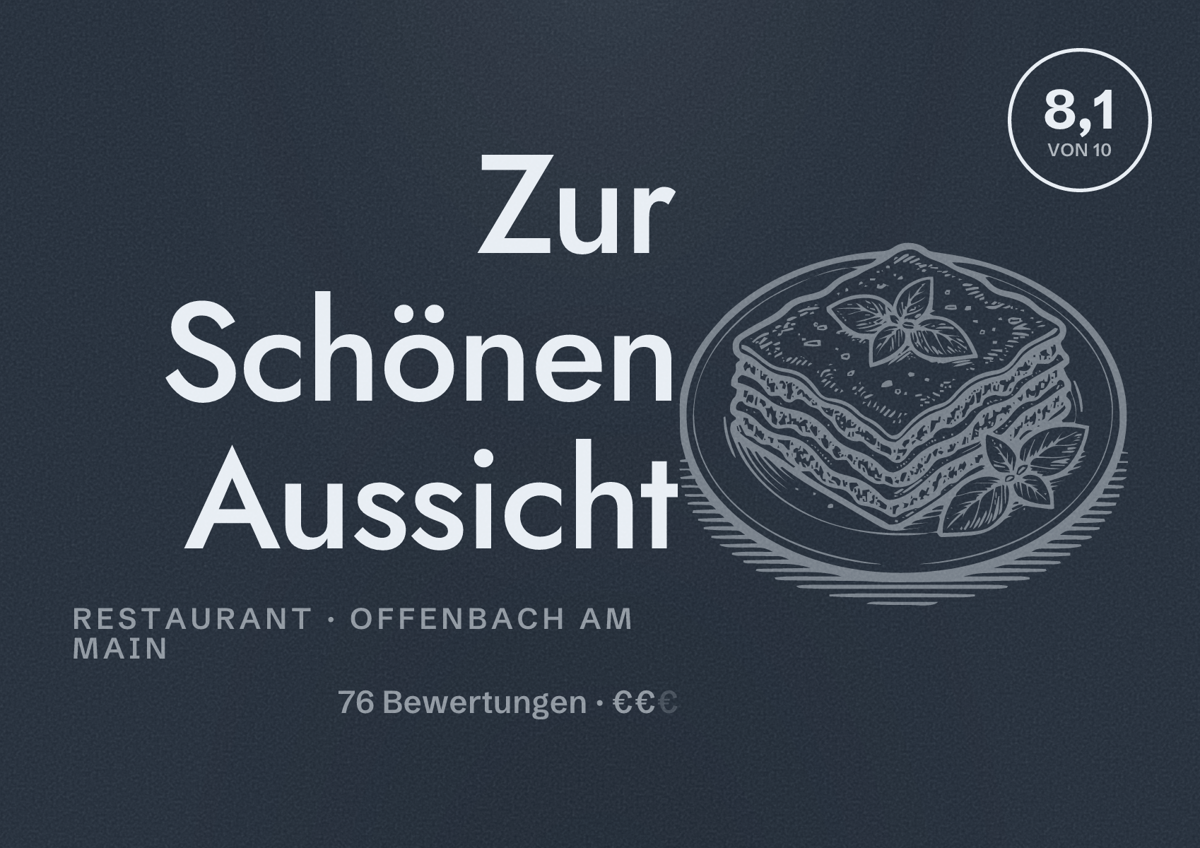 Illustriertes Poster von Zur Schönen Aussicht, Restaurant in Offenbach am Main: Bewertung 8,1 von 10 aus 76 Bewertungen, Preisniveau €€