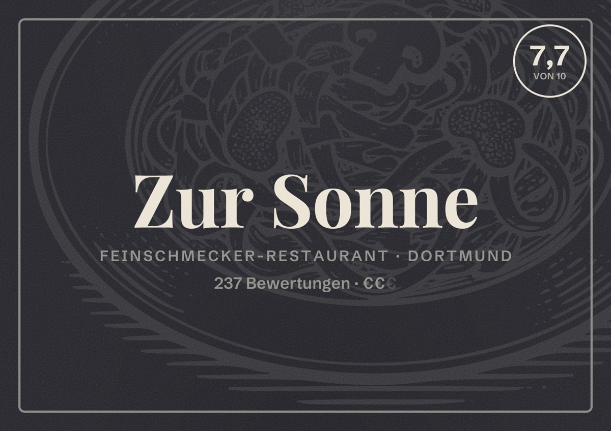 Illustriertes Poster von Zur Sonne, Feinschmecker-Restaurant in Dortmund: Bewertung 7,7 von 10 aus 237 Bewertungen, Preisniveau €€