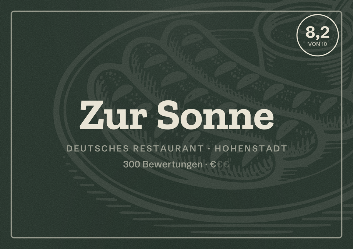 Illustriertes Poster von Zur Sonne, Deutsches Restaurant in Hohenstadt: Bewertung 8,2 von 10 aus 300 Bewertungen, Preisniveau €