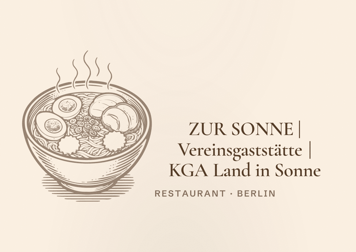 Illustriertes Poster von ZUR SONNE | Vereinsgaststätte | KGA Land in Sonne, Restaurant in Berlin