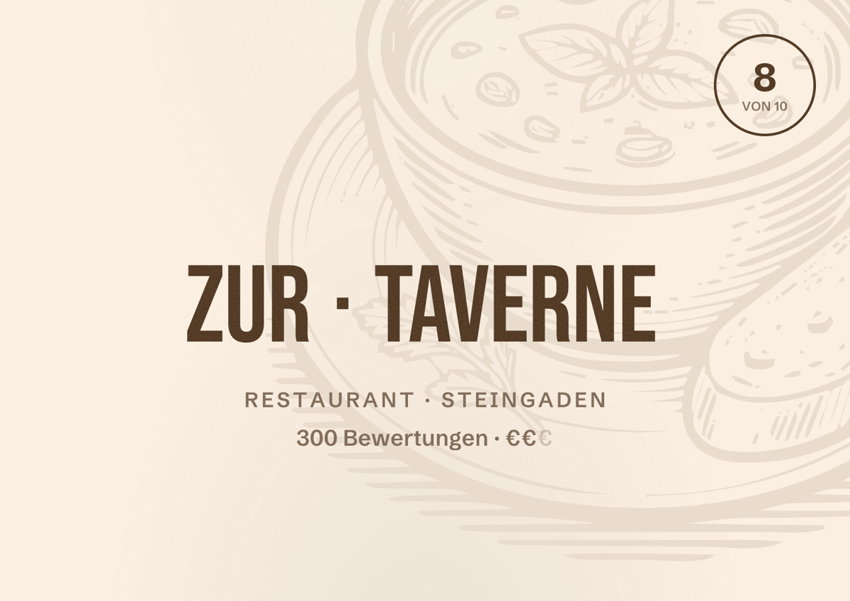 Illustriertes Poster von Zur Taverne, Restaurant in Steingaden: Bewertung 8 von 10 aus 300 Bewertungen, Preisniveau €€