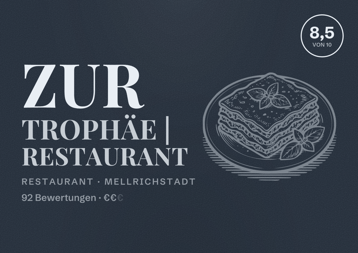 Illustriertes Poster von Zur Trophäe | Restaurant, Restaurant in Mellrichstadt: Bewertung 8,5 von 10 aus 92 Bewertungen, Preisniveau €€
