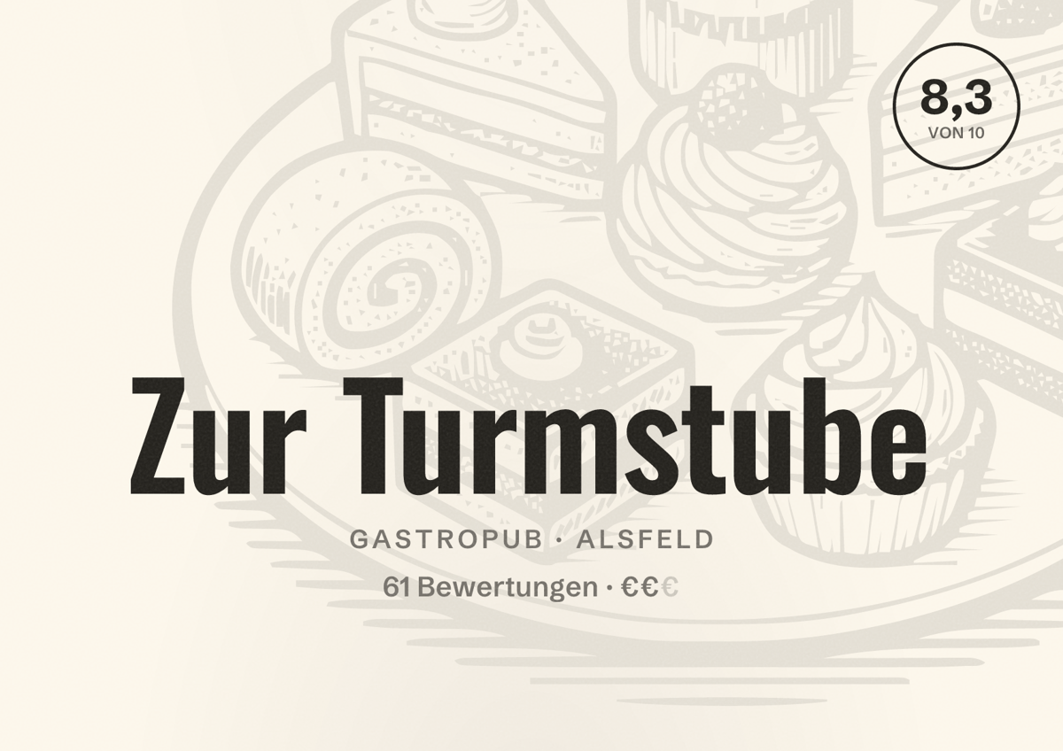 Illustriertes Poster von Zur Turmstube, Gastropub in Alsfeld: Bewertung 8,3 von 10 aus 61 Bewertungen, Preisniveau €€