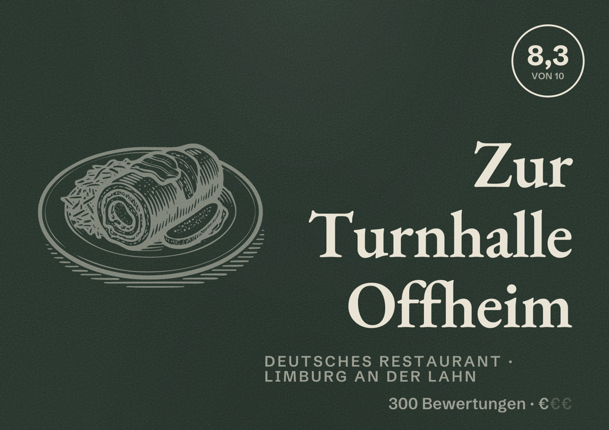 Illustriertes Poster von Zur Turnhalle Offheim, Deutsches Restaurant in Limburg an der Lahn: Bewertung 8,3 von 10 aus 300 Bewertungen, Preisniveau €