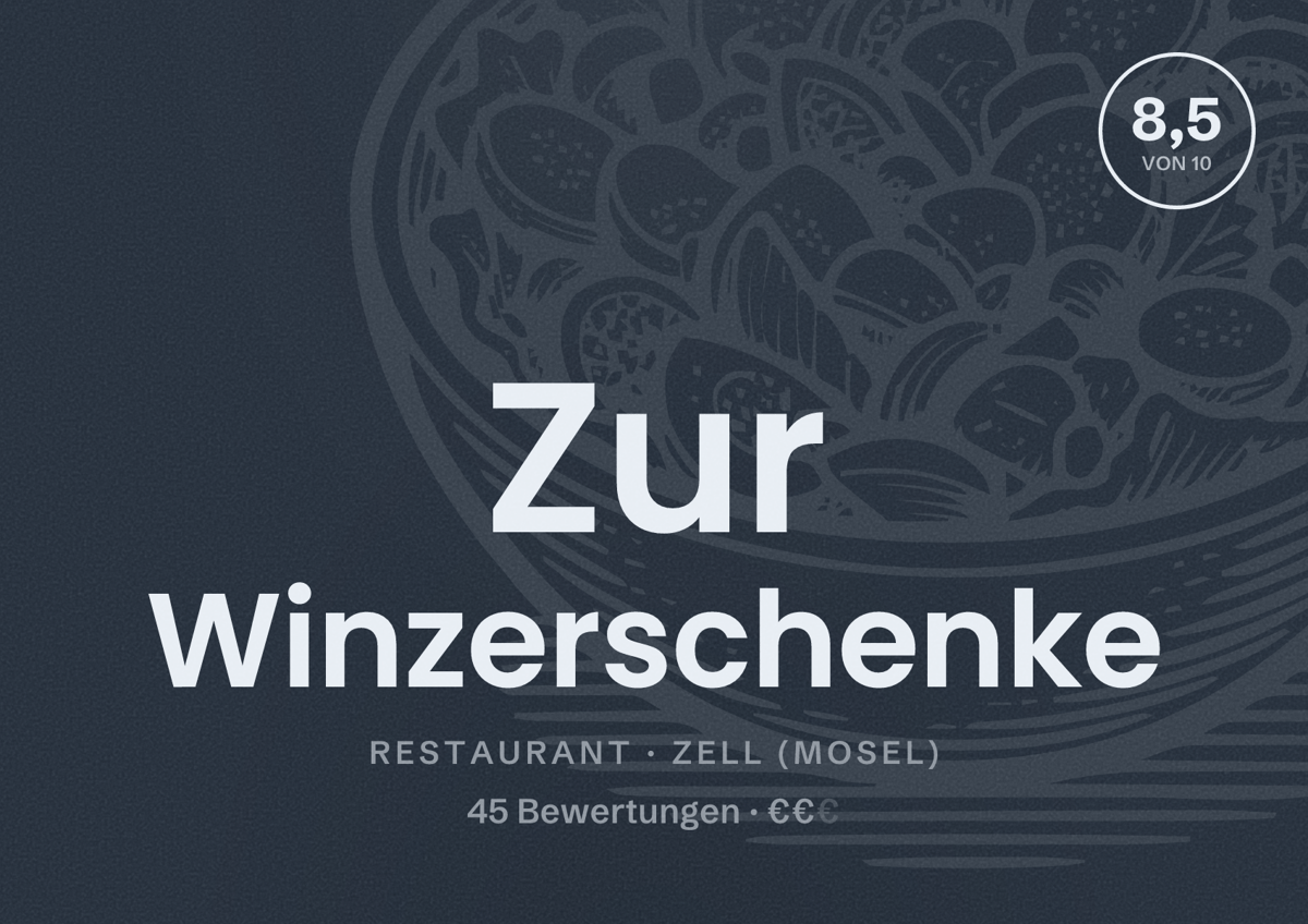 Illustriertes Poster von Zur Winzerschenke, Restaurant in Zell (Mosel): Bewertung 8,5 von 10 aus 45 Bewertungen, Preisniveau €€