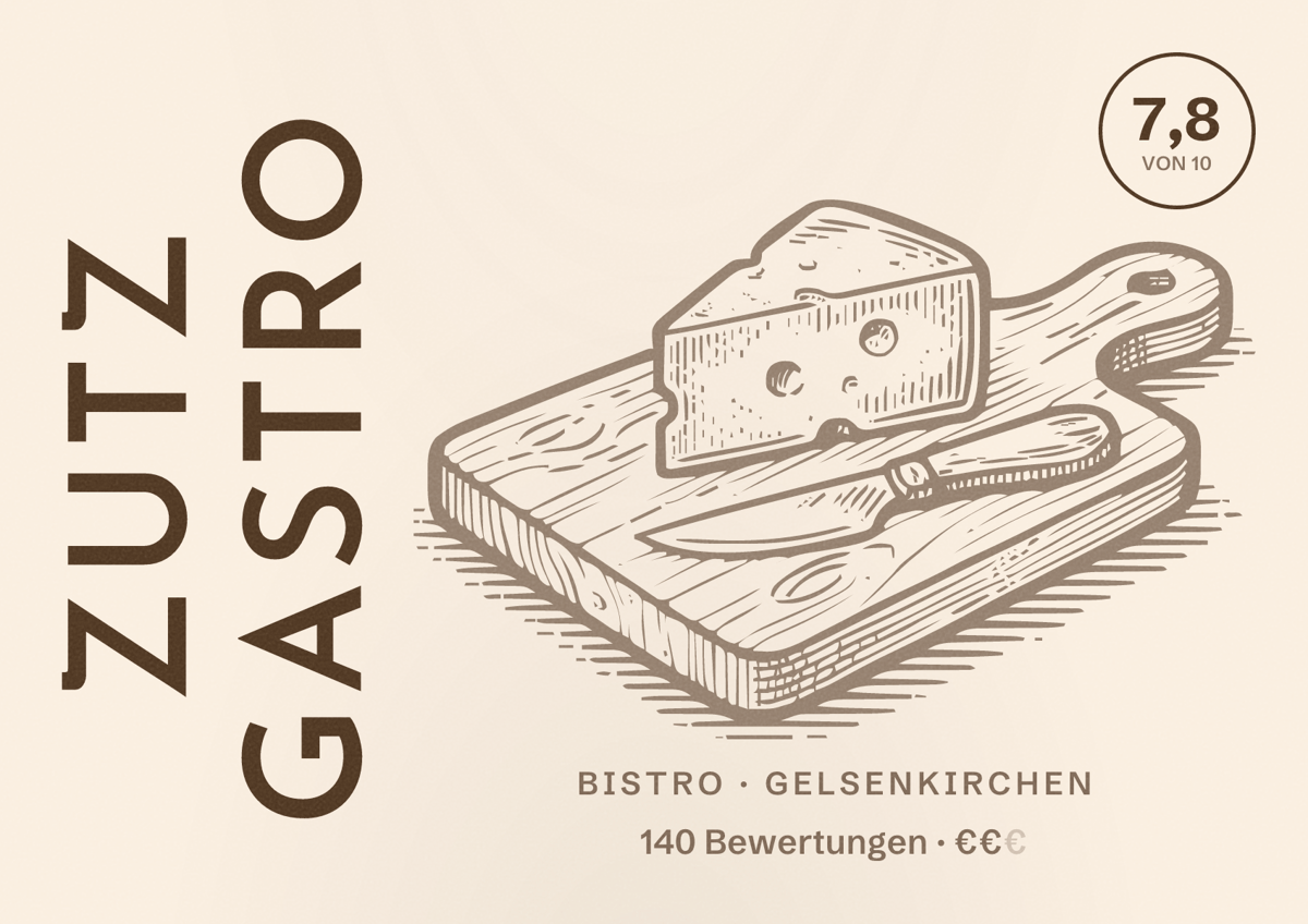 Illustriertes Poster von Zutz Gastro, Bistro in Gelsenkirchen: Bewertung 7,8 von 10 aus 140 Bewertungen, Preisniveau €€