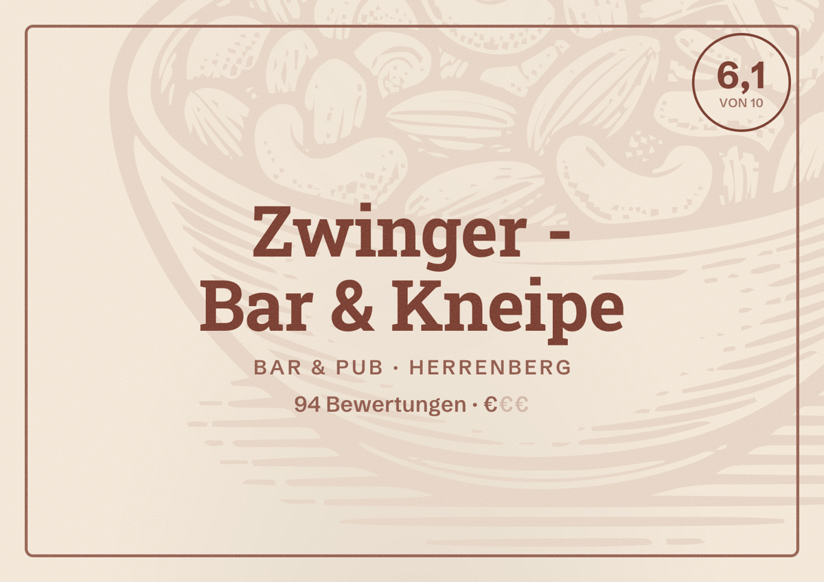 Illustriertes Poster von Zwinger - Bar & Kneipe, Bar & Pub in Herrenberg: Bewertung 6,1 von 10 aus 94 Bewertungen, Preisniveau €