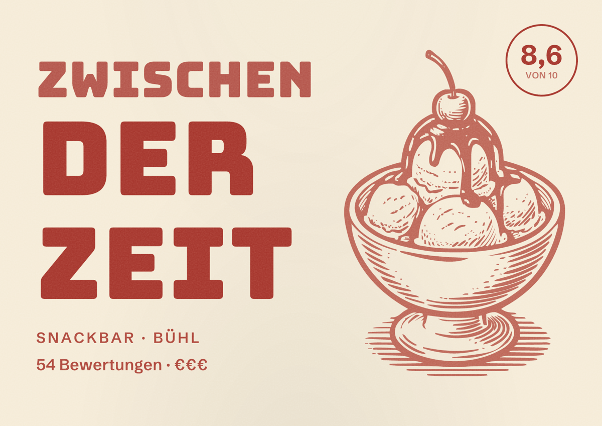 Illustriertes Poster von Zwischen der Zeit, Snackbar in Bühl: Bewertung 8,6 von 10 aus 54 Bewertungen, Preisniveau €€€