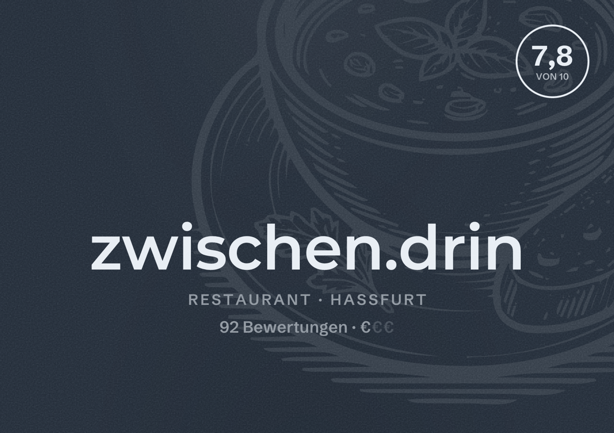 Illustriertes Poster von zwischen.drin, Restaurant in Haßfurt: Bewertung 7,8 von 10 aus 92 Bewertungen, Preisniveau €