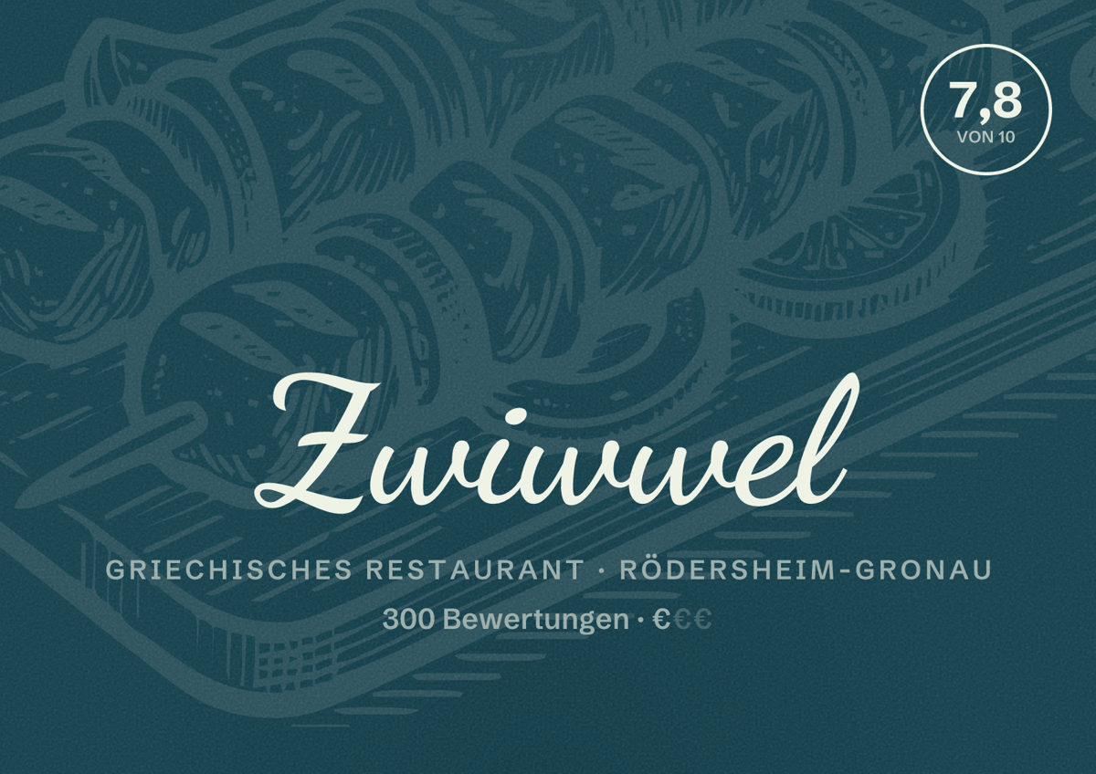 Illustriertes Poster von Zwiwwel, Griechisches Restaurant in Rödersheim-Gronau: Bewertung 7,8 von 10 aus 300 Bewertungen, Preisniveau €