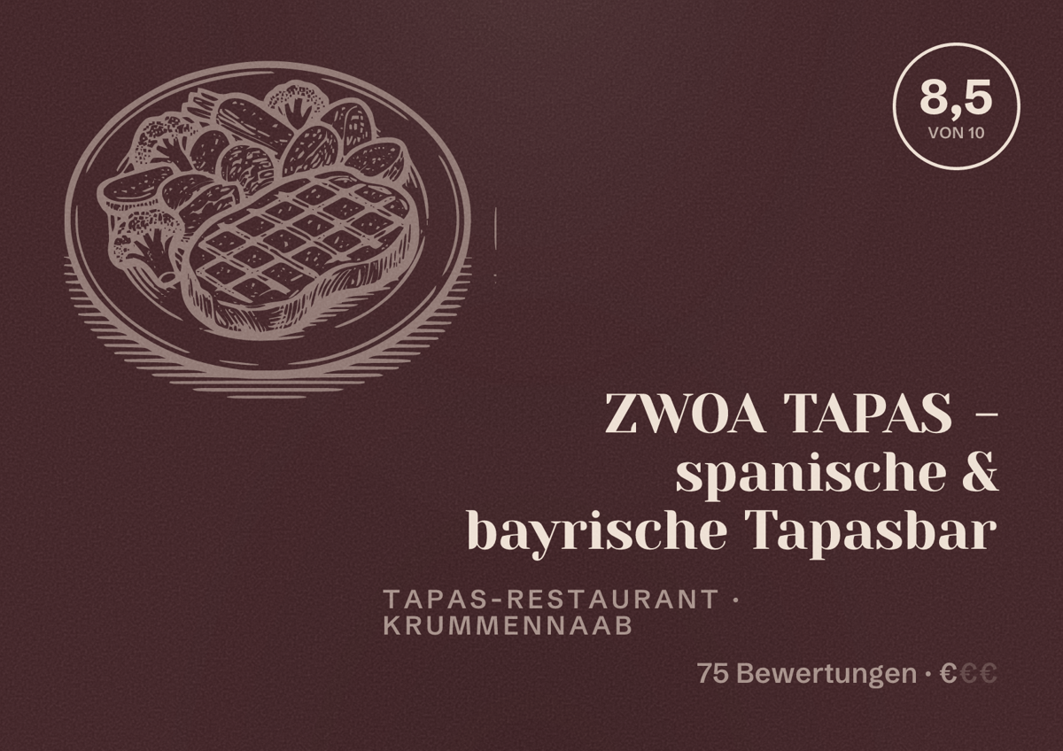 Illustriertes Poster von ZWOA TAPAS - spanische & bayrische Tapasbar, Tapas-Restaurant in Krummennaab: Bewertung 8,5 von 10 aus 75 Bewertungen, Preisniveau €