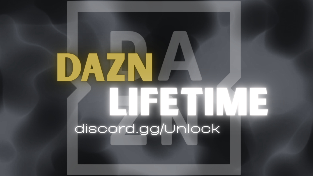 Dazn [ Lifetime ]