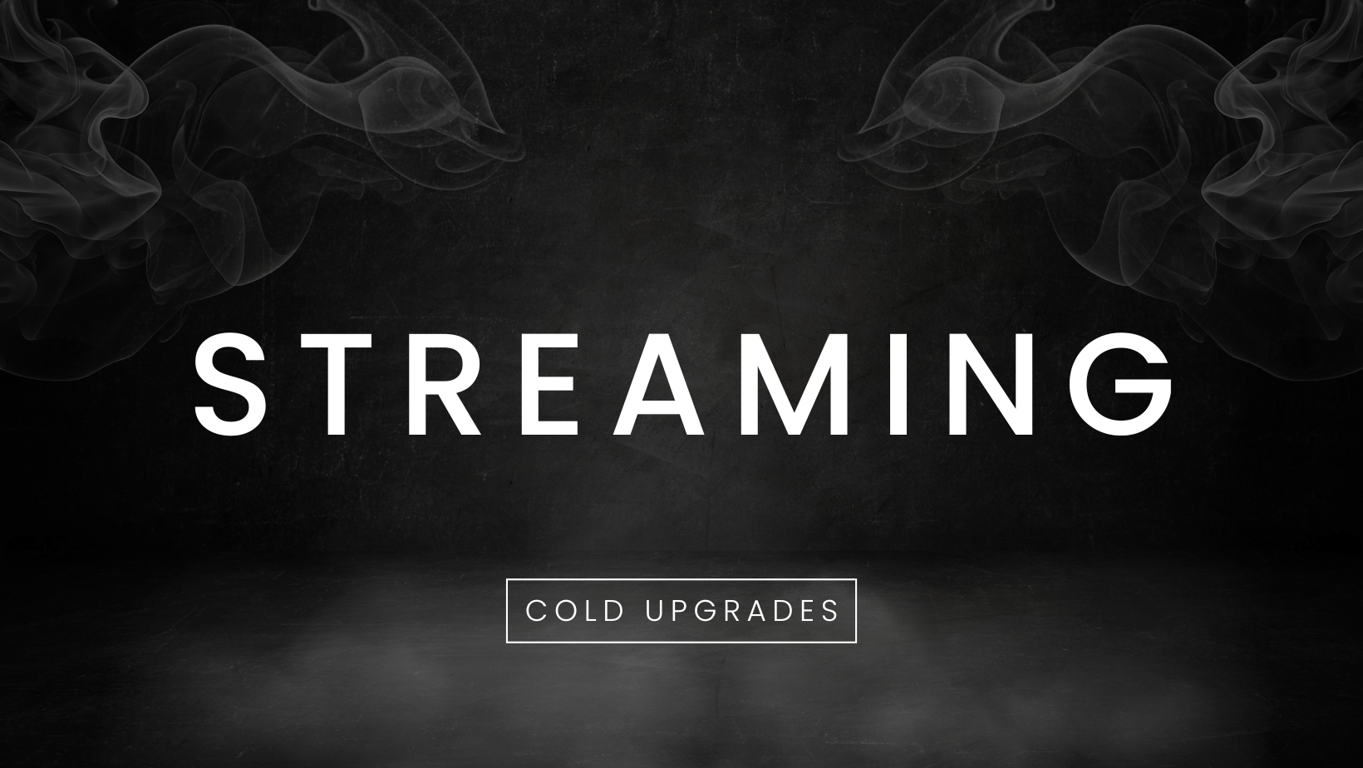 Streaming