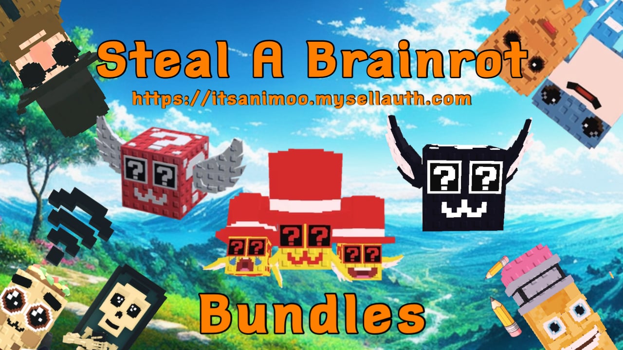 Steal A Brainrot | Bundle #6 - itsanimoo