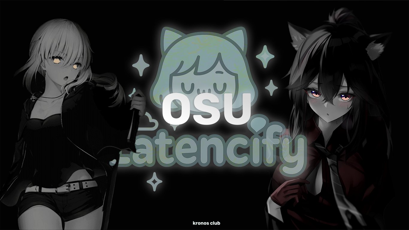 Latencify - Osu